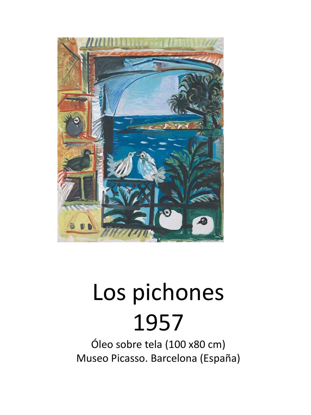 Los pichones 1957 Óleo sobre tela (100 x80 cm) Museo Picasso