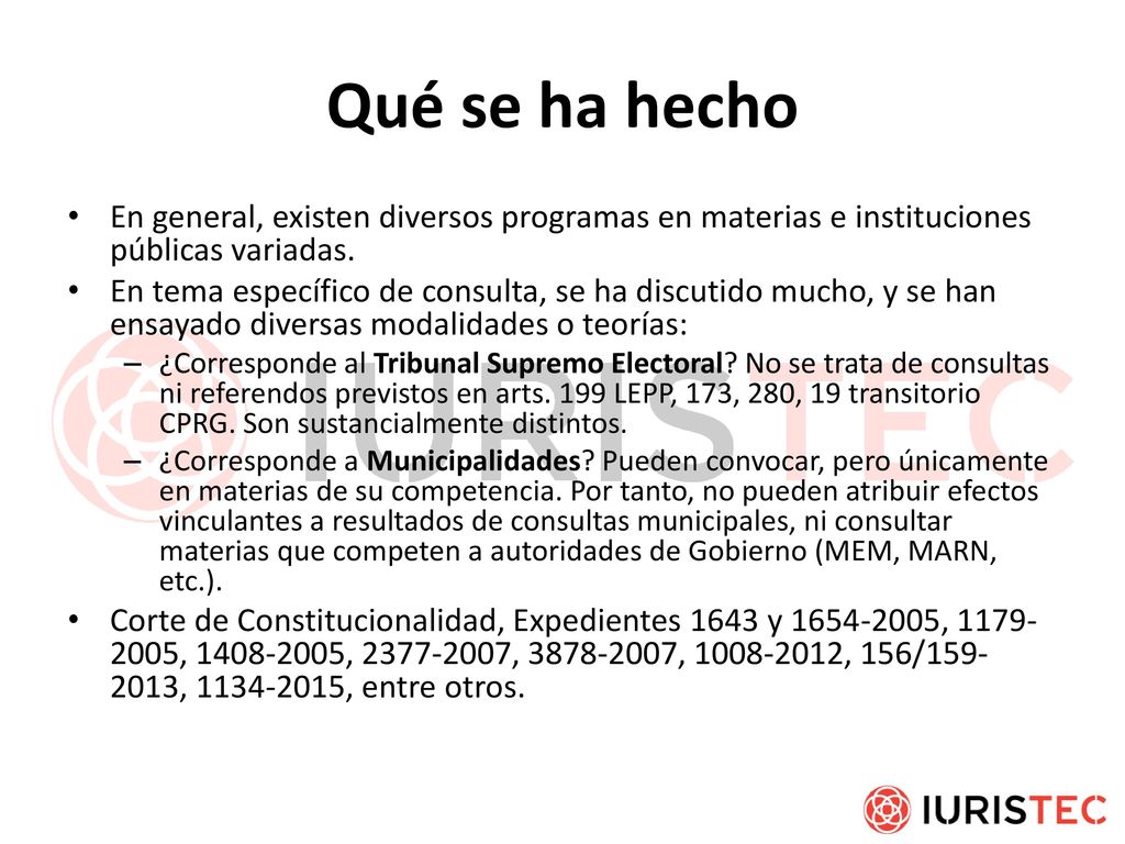 Qué se ha hecho En general, existen diversos programas en materias e instituciones públicas variadas.