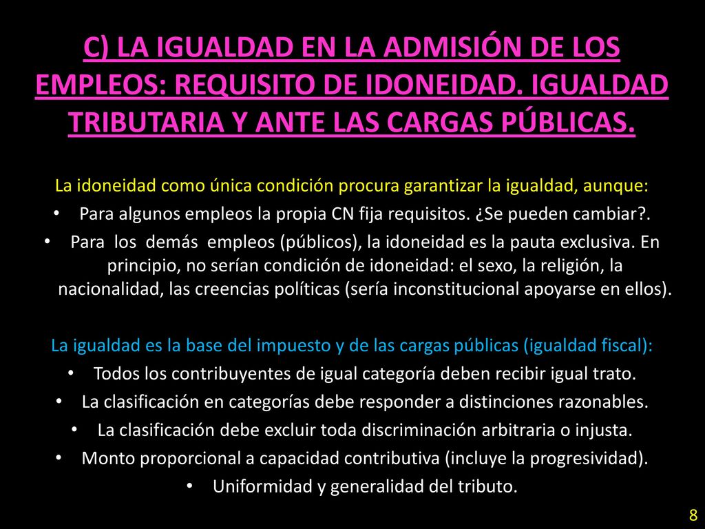 C) LA IGUALDAD EN LA ADMISIÓN DE LOS EMPLEOS: REQUISITO DE IDONEIDAD