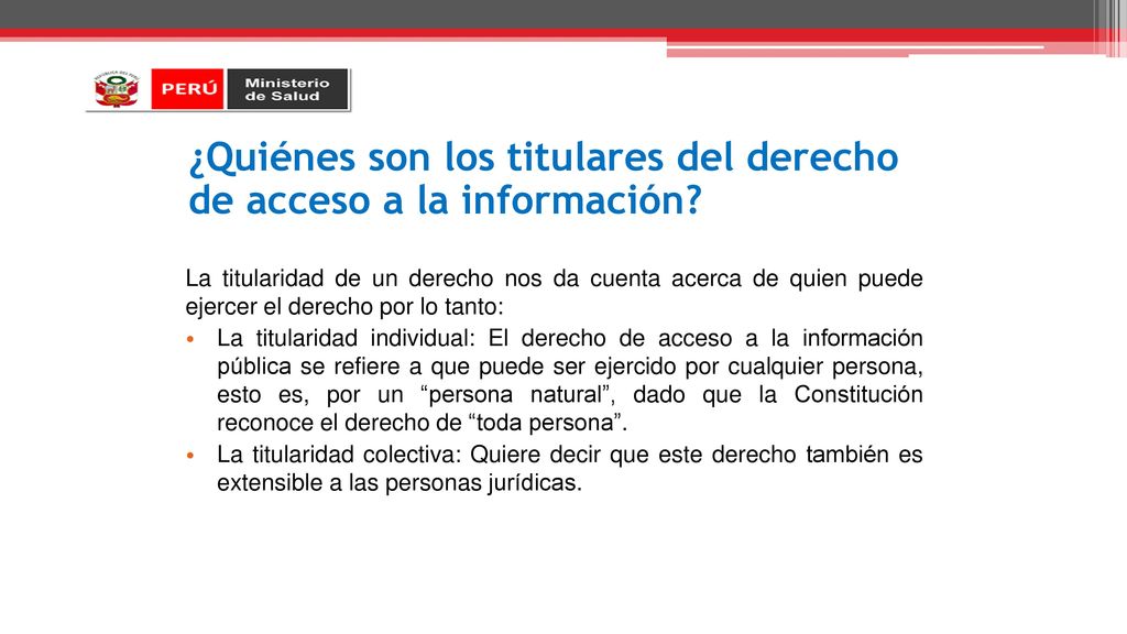 ¿Quiénes son los titulares del derecho de acceso a la información