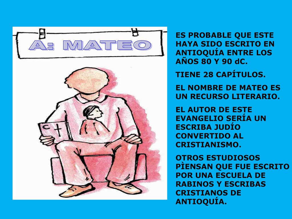 ES PROBABLE QUE ESTE HAYA SIDO ESCRITO EN ANTIOQUÍA ENTRE LOS AÑOS 80 Y 90 dC.