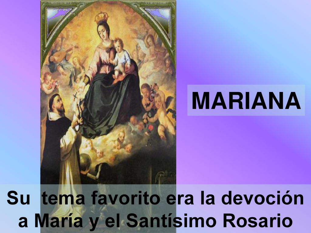 Su tema favorito era la devoción a María y el Santísimo Rosario