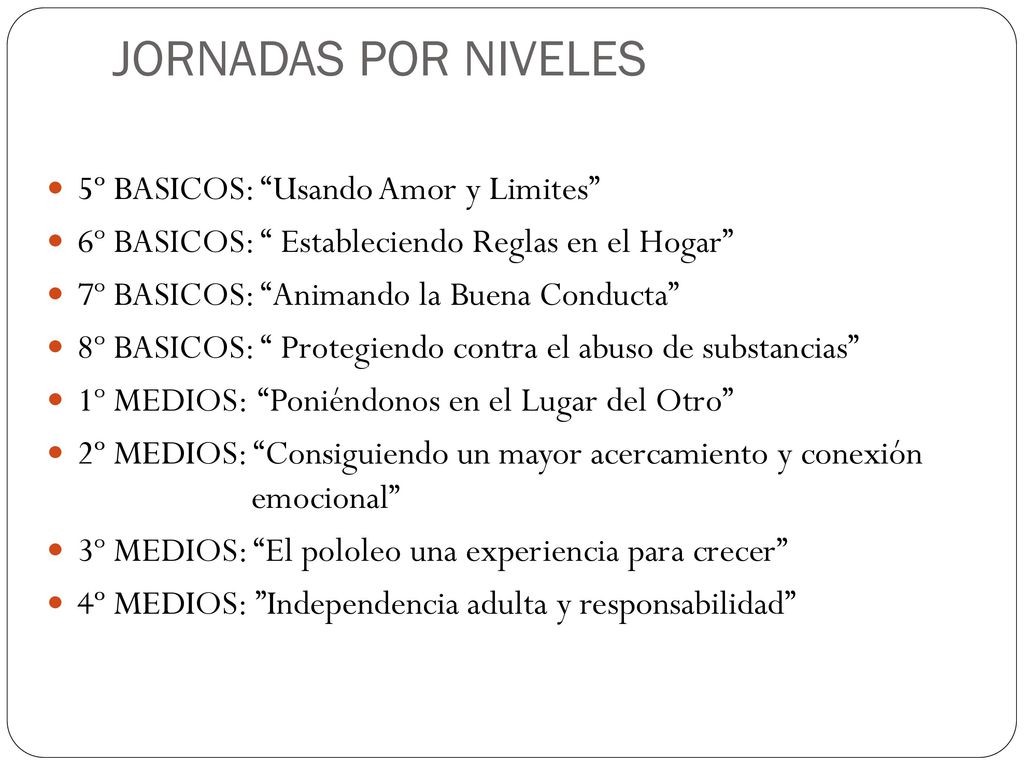 JORNADAS POR NIVELES 5º BASICOS: Usando Amor y Limites