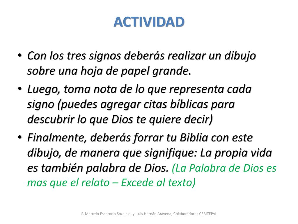 ACTIVIDAD Con los tres signos deberás realizar un dibujo sobre una hoja de papel grande.
