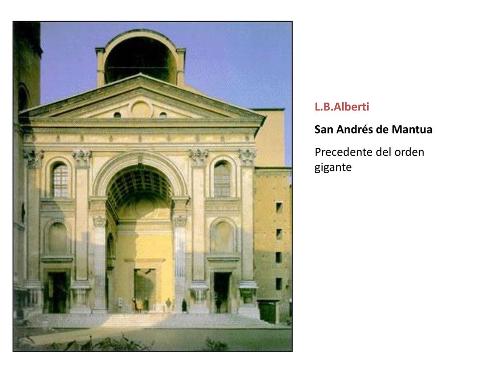 L.B.Alberti San Andrés de Mantua Precedente del orden gigante