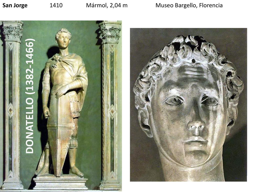 San Jorge 1410 Mármol, 2,04 m Museo Bargello, Florencia