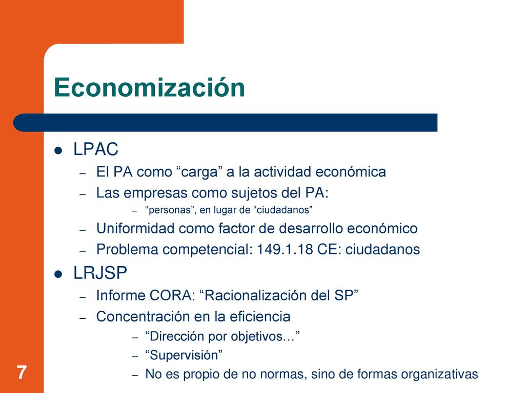 Economización LPAC LRJSP El PA como carga a la actividad económica
