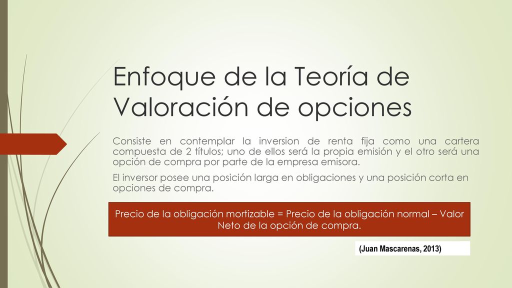 Enfoque de la Teoría de Valoración de opciones