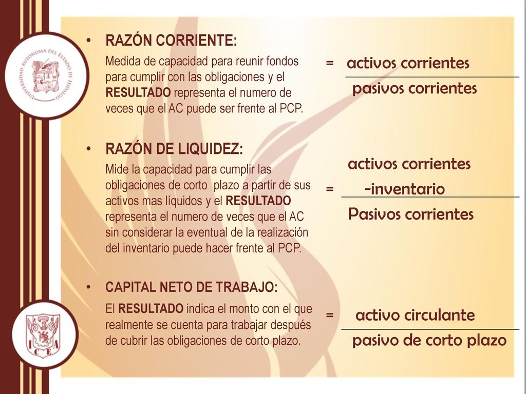 = activos corrientes pasivos corrientes activos corrientes
