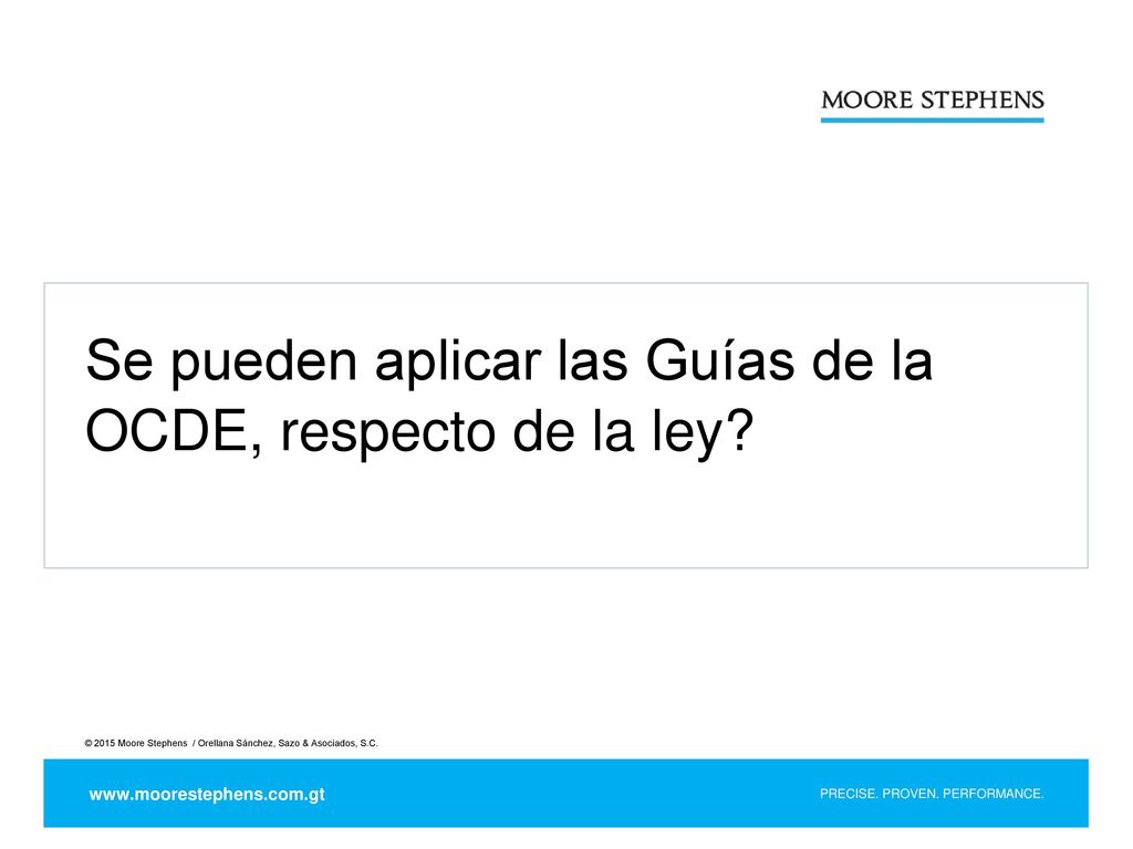 Se pueden aplicar las Guías de la OCDE, respecto de la ley