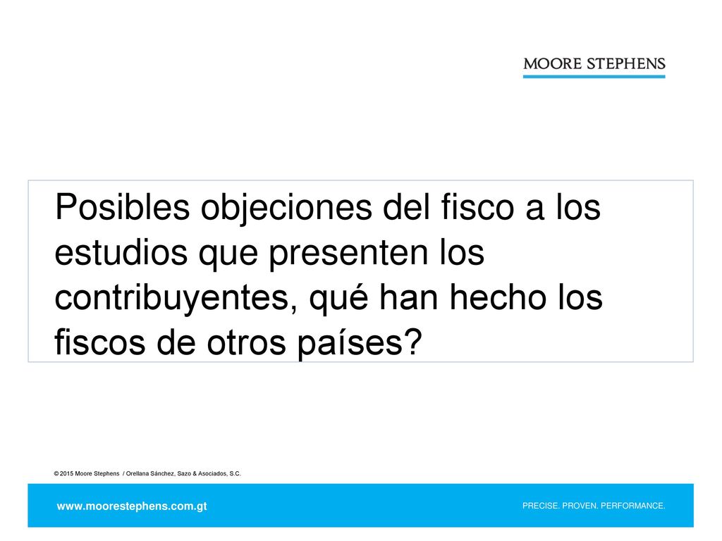 Posibles objeciones del fisco a los estudios que presenten los contribuyentes, qué han hecho los fiscos de otros países