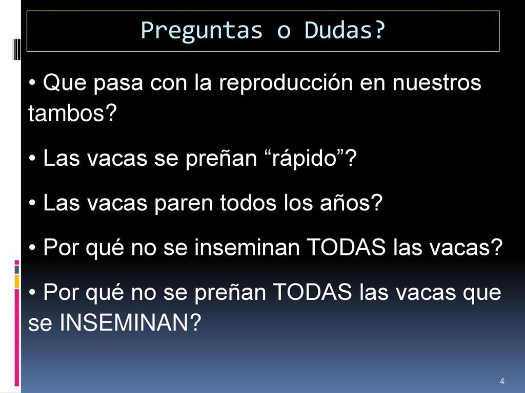 Preguntas o Dudas Que pasa con la reproducción en nuestros tambos