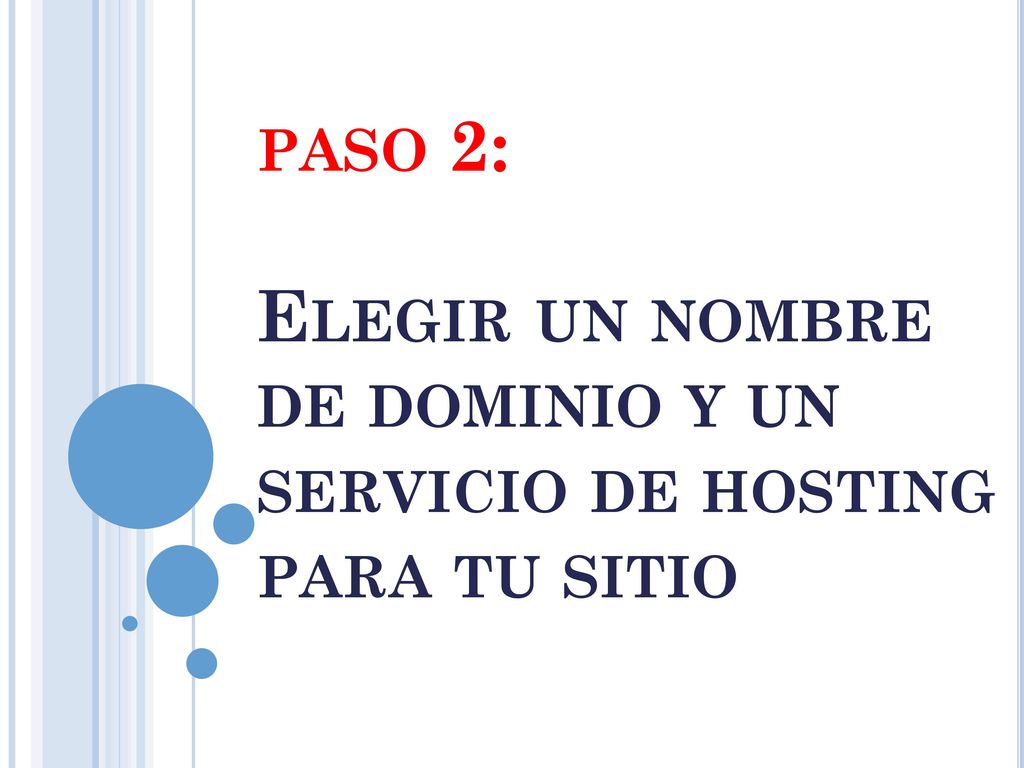 paso 2: Elegir un nombre de dominio y un servicio de hosting para tu sitio