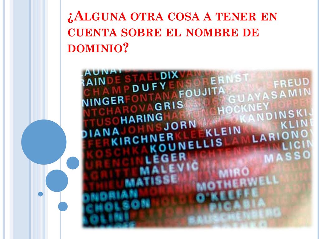 ¿Alguna otra cosa a tener en cuenta sobre el nombre de dominio