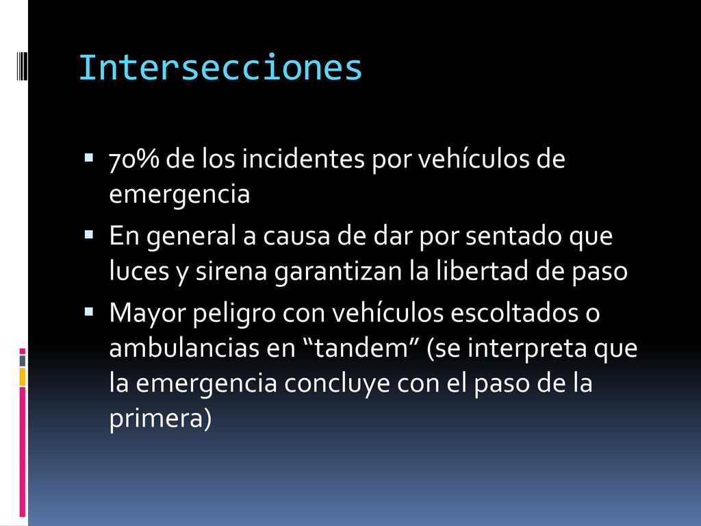 Intersecciones 70% de los incidentes por vehículos de emergencia