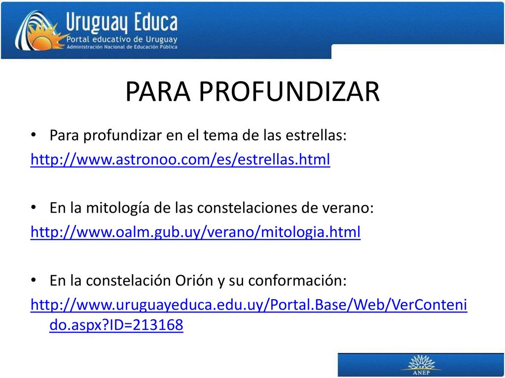 PARA PROFUNDIZAR Para profundizar en el tema de las estrellas: