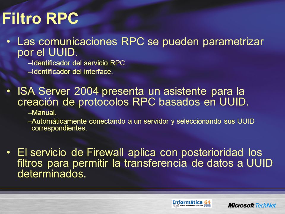 Filtro RPC Las comunicaciones RPC se pueden parametrizar por el UUID.