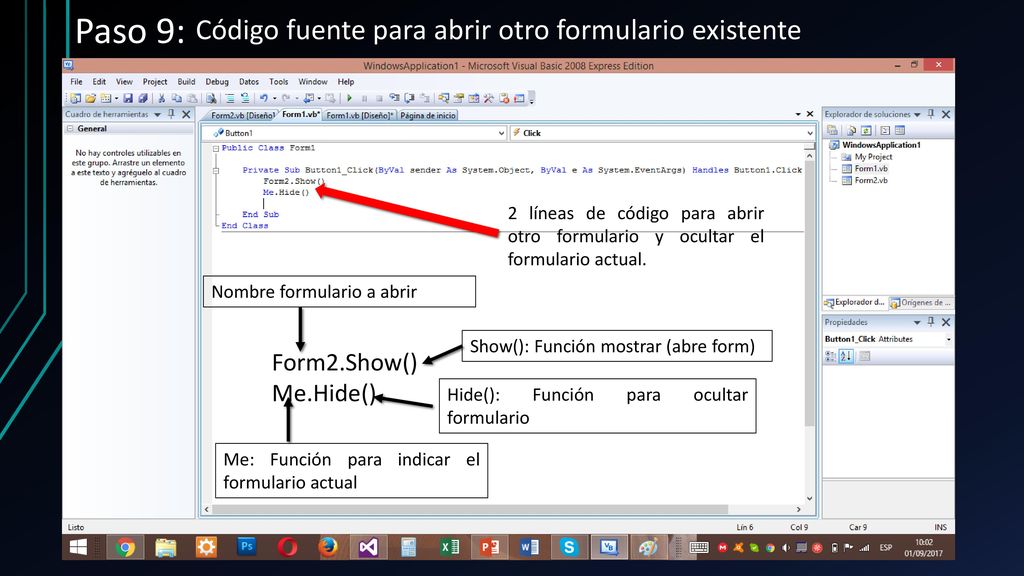 Paso 9: Código fuente para abrir otro formulario existente