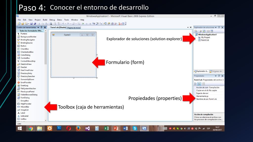 Paso 4: Conocer el entorno de desarrollo Formulario (form)