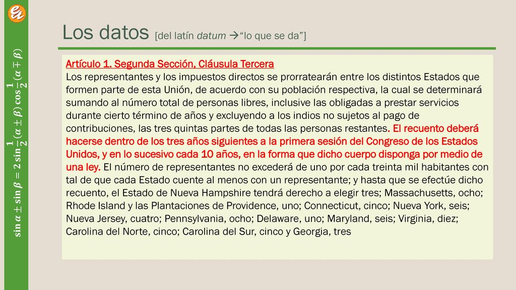 Los datos [del latín datum  lo que se da ]