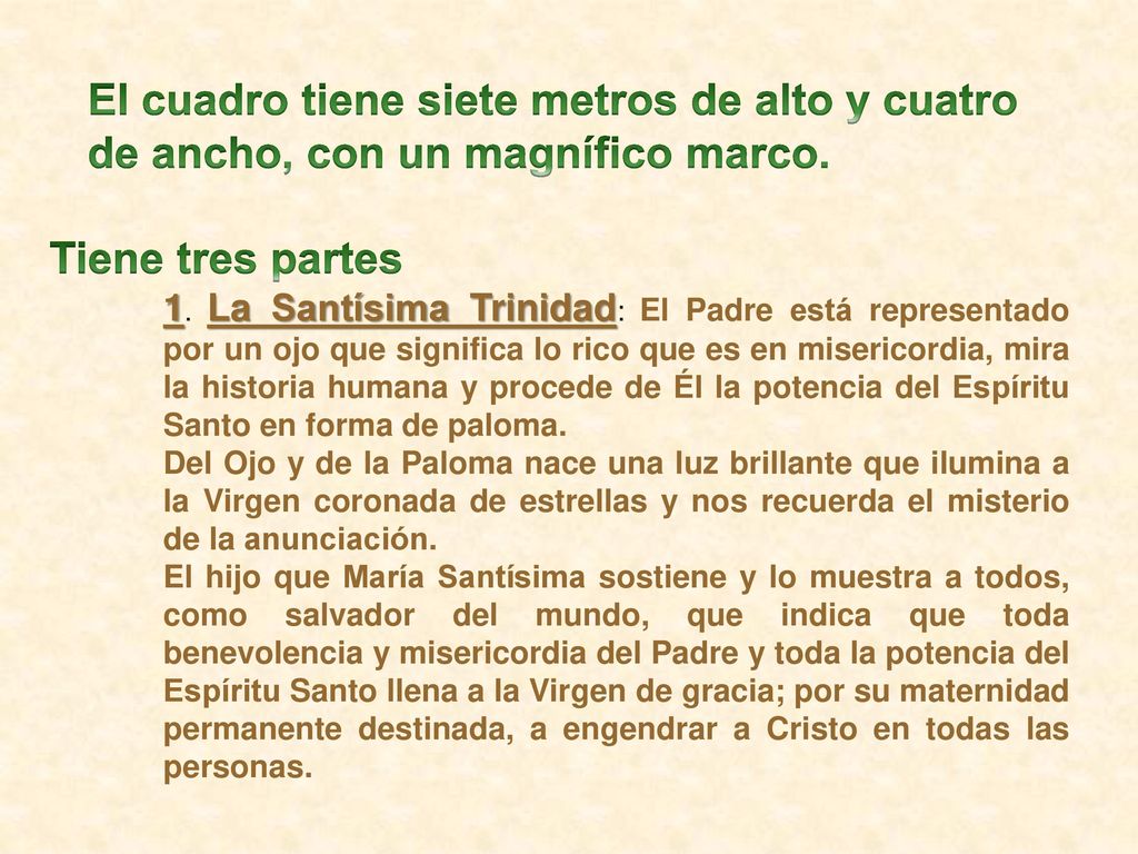 El cuadro tiene siete metros de alto y cuatro de ancho, con un magnífico marco.