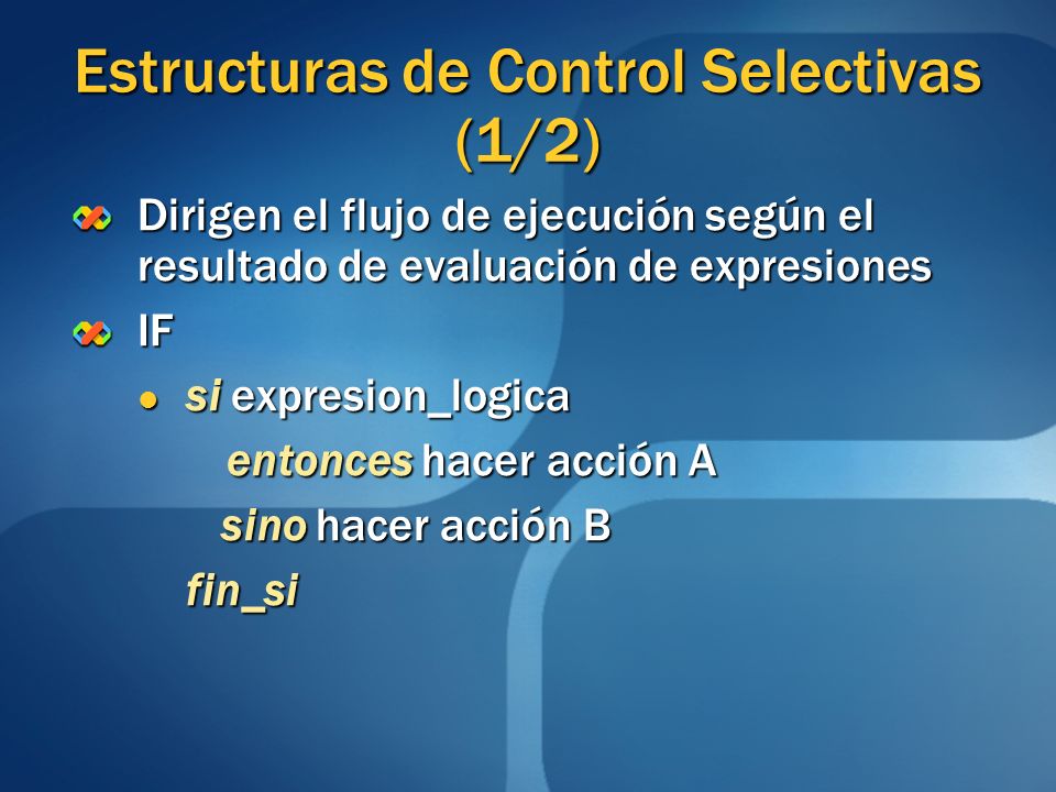 Estructuras de Control Selectivas (1/2)