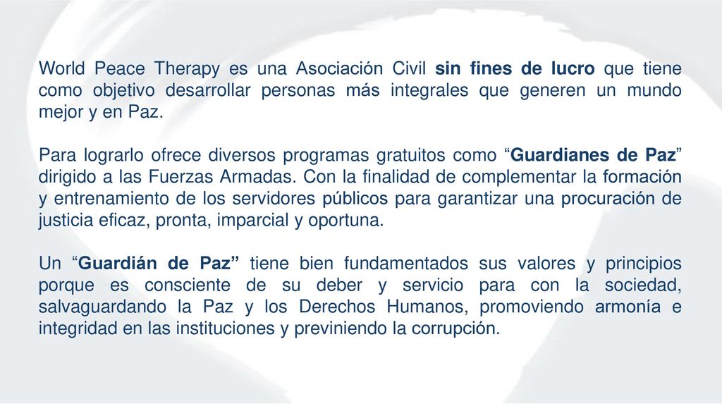 World Peace Therapy es una Asociación Civil sin fines de lucro que tiene como objetivo desarrollar personas más integrales que generen un mundo mejor y en Paz.