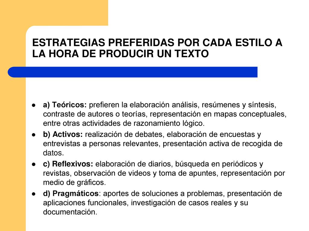 ESTRATEGIAS PREFERIDAS POR CADA ESTILO A LA HORA DE PRODUCIR UN TEXTO