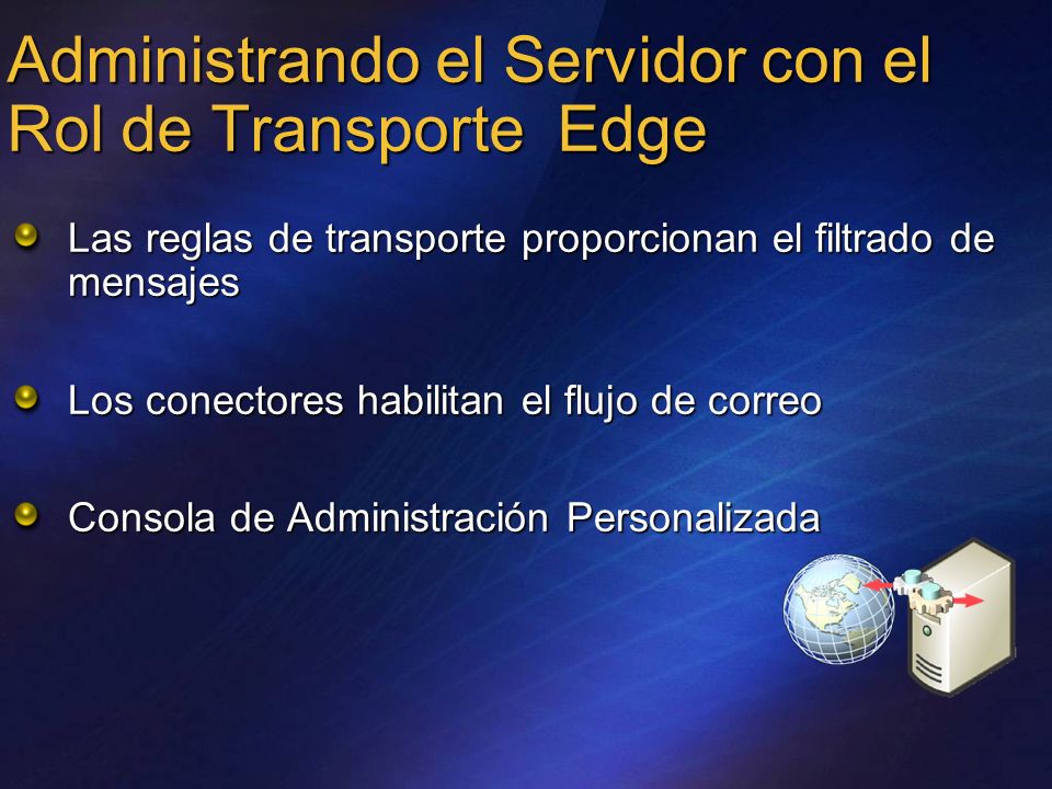 Administrando el Servidor con el Rol de Transporte Edge