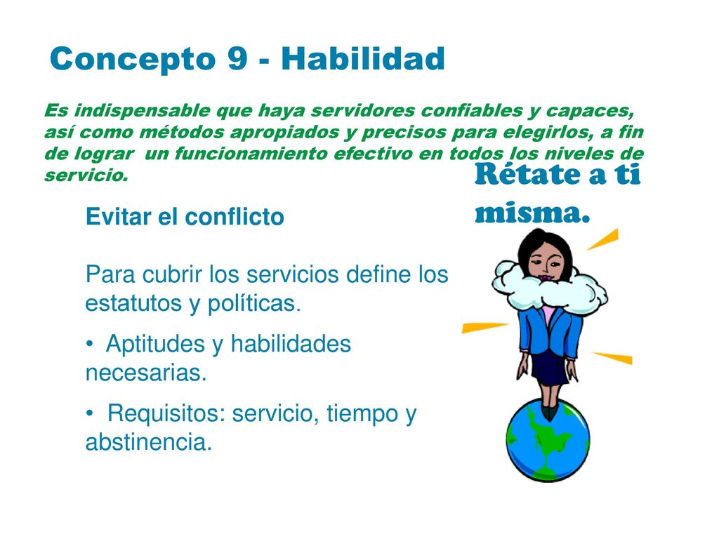 Concepto 9 - Habilidad Rétate a ti misma. Evitar el conflicto