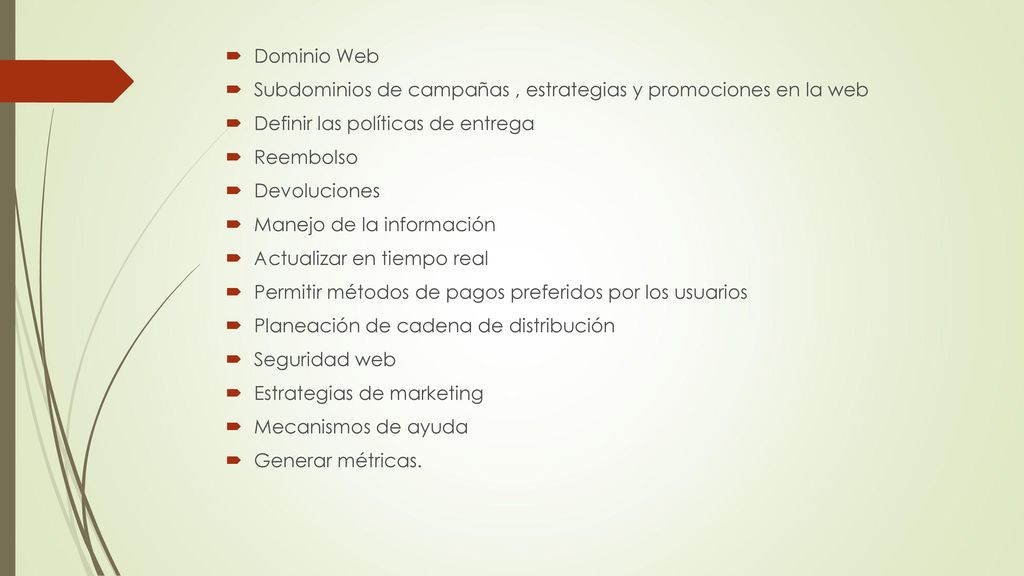 Dominio Web Subdominios de campañas , estrategias y promociones en la web. Definir las políticas de entrega.