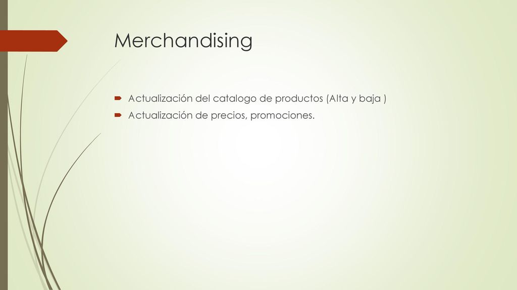 Merchandising Actualización del catalogo de productos (Alta y baja )