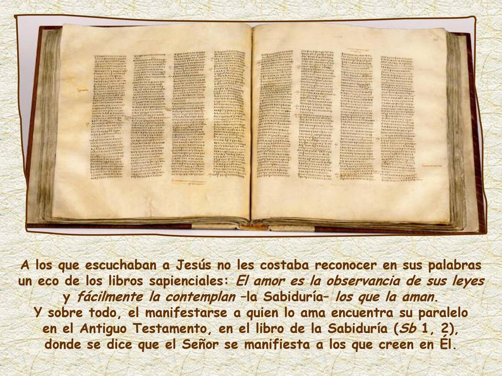 A los que escuchaban a Jesús no les costaba reconocer en sus palabras