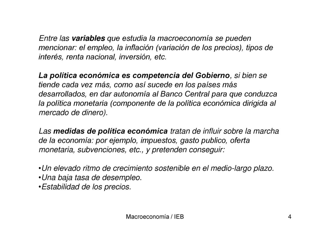 Un elevado ritmo de crecimiento sostenible en el medio-largo plazo.