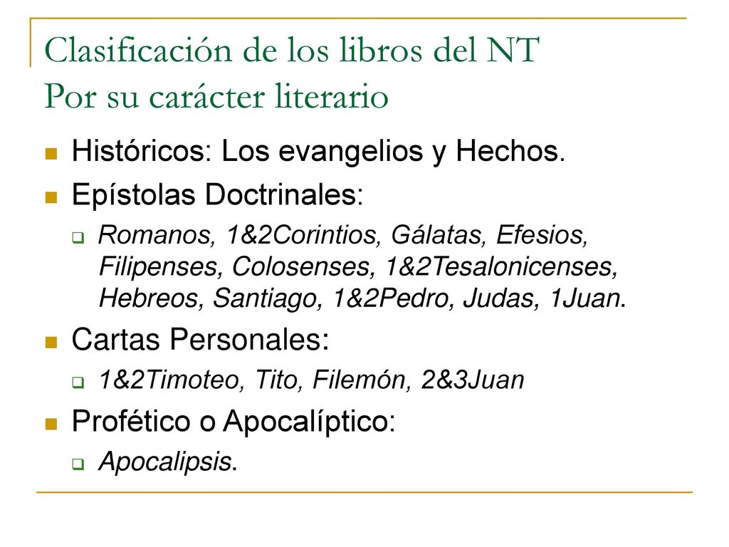 Clasificación de los libros del NT Por su carácter literario
