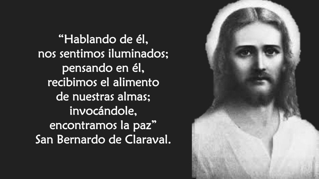 nos sentimos iluminados; pensando en él, San Bernardo de Claraval.