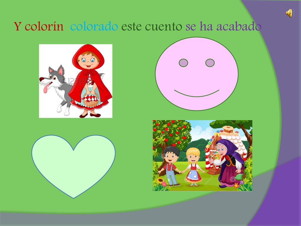 Y colorín colorado este cuento se ha acabado
