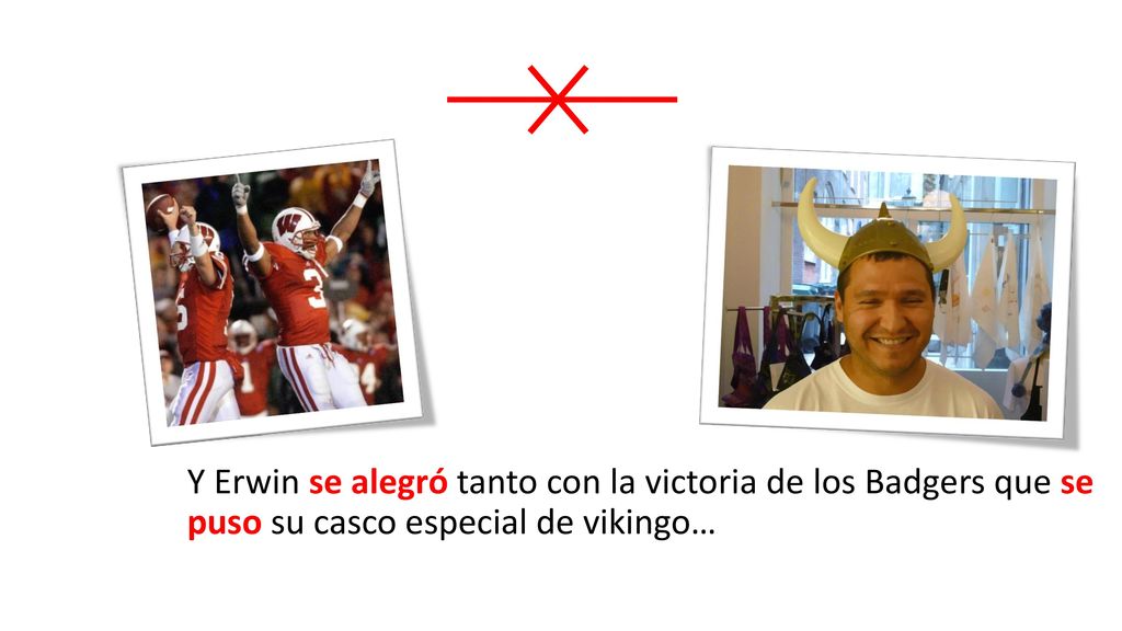 Y Erwin se alegró tanto con la victoria de los Badgers que se puso su casco especial de vikingo…