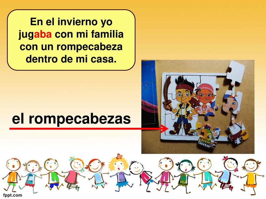 En el invierno yo jugaba con mi familia con un rompecabeza dentro de mi casa.