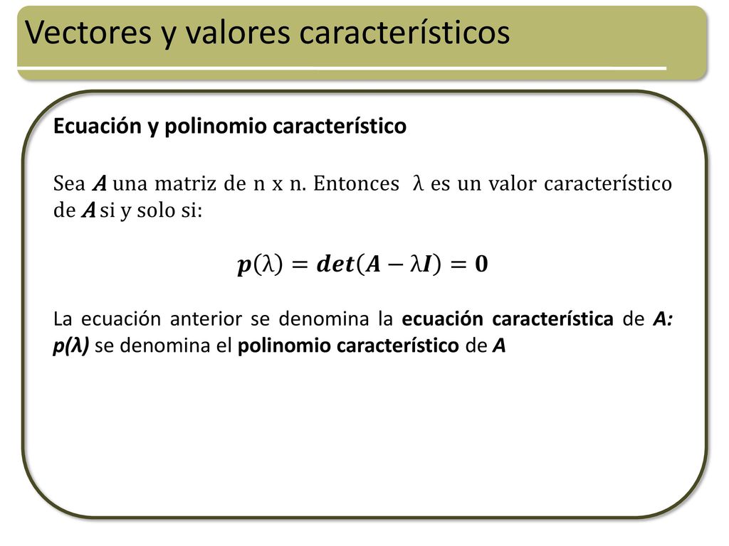 Vectores y valores característicos