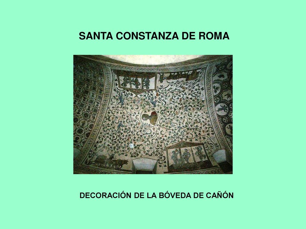 SANTA CONSTANZA DE ROMA DECORACIÓN DE LA BÓVEDA DE CAÑÓN