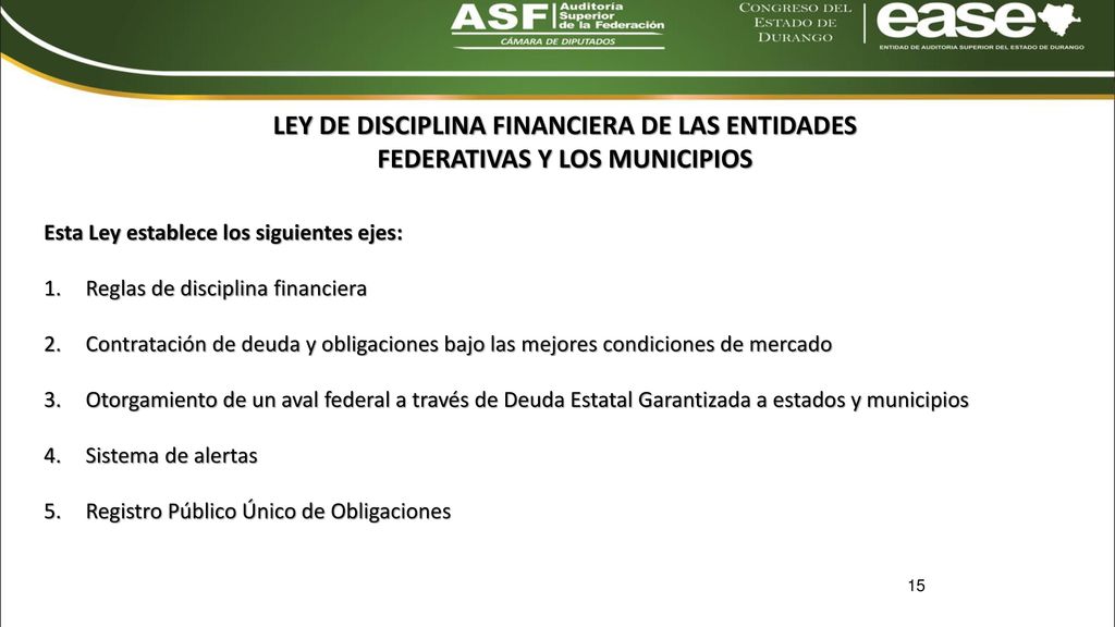 LEY DE DISCIPLINA FINANCIERA DE LAS ENTIDADES FEDERATIVAS Y LOS MUNICIPIOS