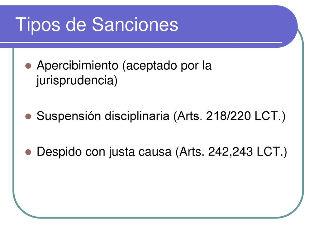 Tipos de Sanciones Apercibimiento (aceptado por la jurisprudencia)
