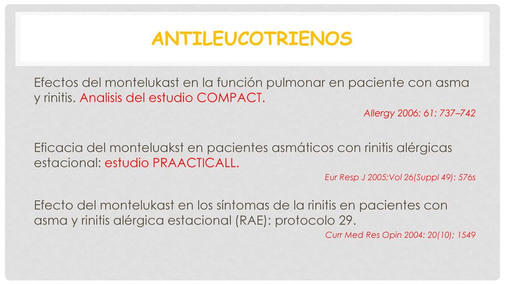 antileucotrienos Efectos del montelukast en la función pulmonar en paciente con asma y rinitis. Analisis del estudio COMPACT.