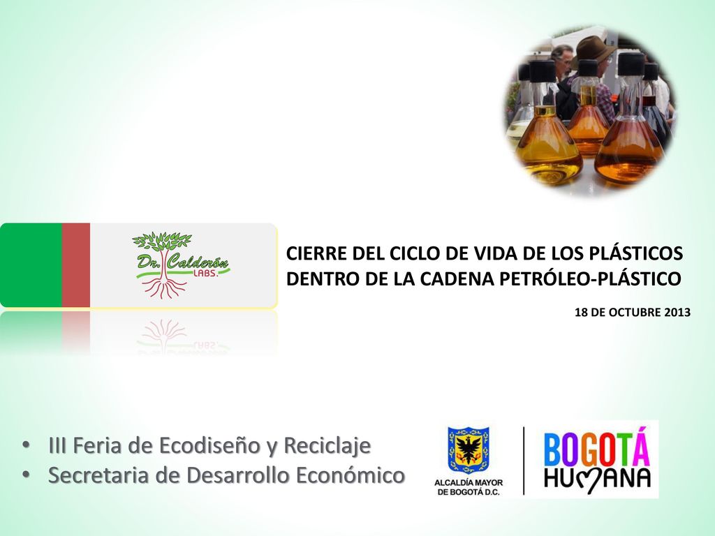 CIERRE DEL CICLO DE VIDA DE LOS PLÁSTICOS DENTRO DE LA CADENA PETRÓLEO-PLÁSTICO