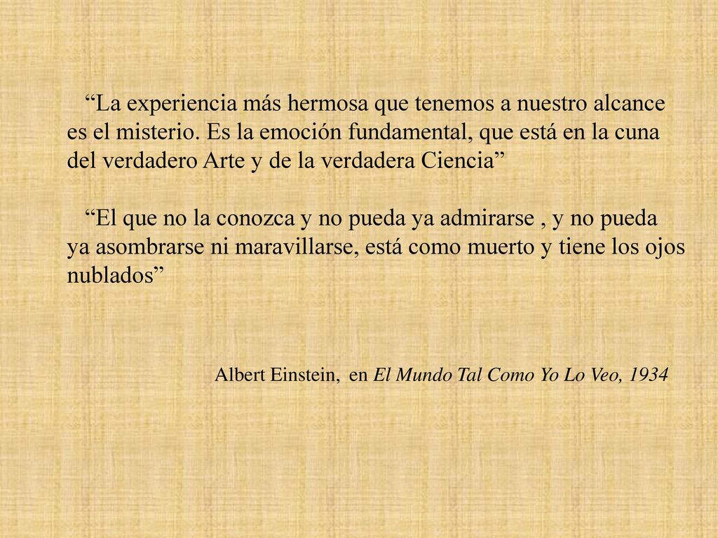 Albert Einstein, en El Mundo Tal Como Yo Lo Veo, 1934