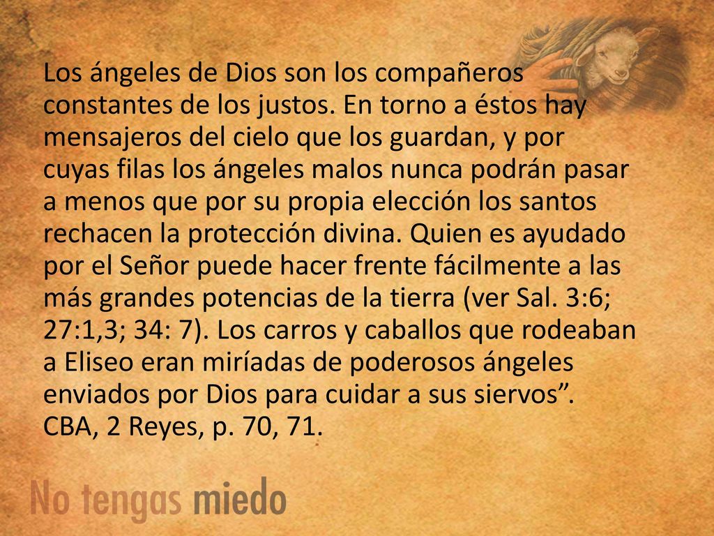 Los ángeles de Dios son los compañeros constantes de los justos