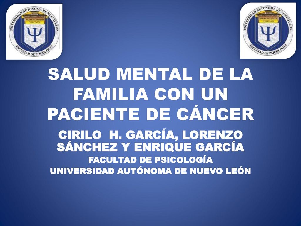SALUD MENTAL DE LA FAMILIA CON UN PACIENTE DE CÁNCER