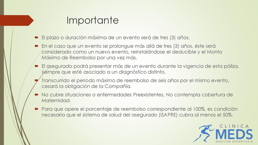 Importante El plazo o duración máxima de un evento será de tres (3) años.