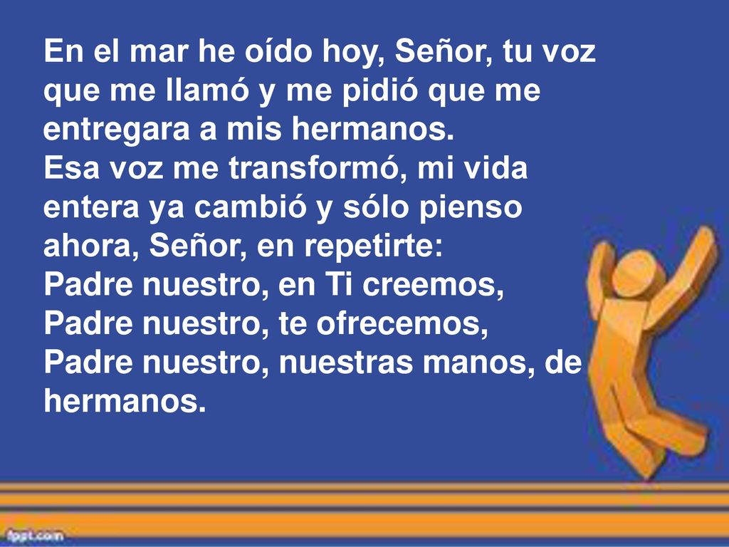 En el mar he oído hoy, Señor, tu voz